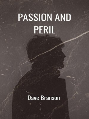 cover image of Passion and Peril